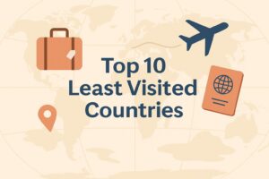 Top 10 least visited countries